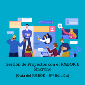 CV-GPY016: Curso Virtual Síncrono de Gestión de Proyectos con PMBOK 8